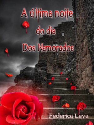 cover image of A Última Noite Do Dia Dos Namorados